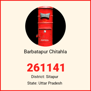 Barbatapur Chitahla pin code, district Sitapur in Uttar Pradesh