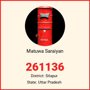 Matuwa Saraiyan pin code, district Sitapur in Uttar Pradesh