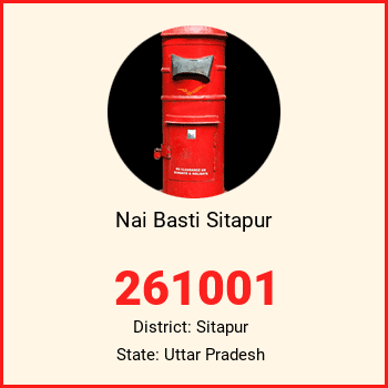 Nai Basti Sitapur pin code, district Sitapur in Uttar Pradesh