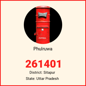Phulruwa pin code, district Sitapur in Uttar Pradesh