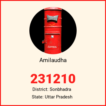 Amilaudha pin code, district Sonbhadra in Uttar Pradesh