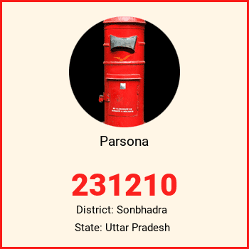 Parsona pin code, district Sonbhadra in Uttar Pradesh