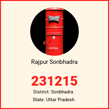 Rajpur Sonbhadra pin code, district Sonbhadra in Uttar Pradesh