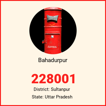 Bahadurpur pin code, district Sultanpur in Uttar Pradesh