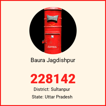 Baura Jagdishpur pin code, district Sultanpur in Uttar Pradesh