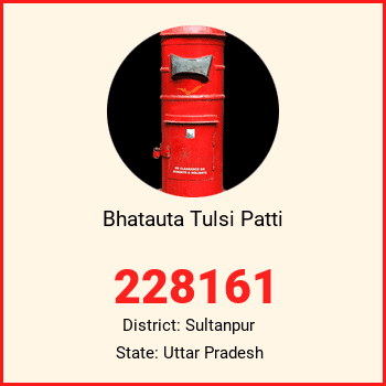 Bhatauta Tulsi Patti pin code, district Sultanpur in Uttar Pradesh