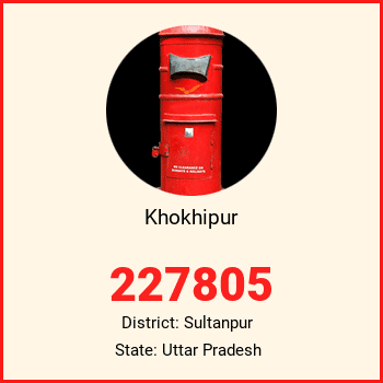 Khokhipur pin code, district Sultanpur in Uttar Pradesh