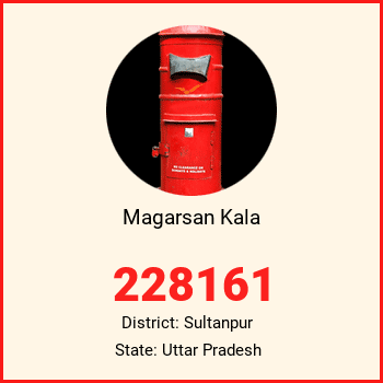 Magarsan Kala pin code, district Sultanpur in Uttar Pradesh