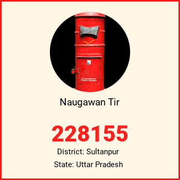Naugawan Tir pin code, district Sultanpur in Uttar Pradesh