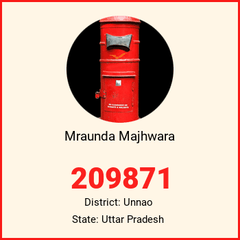 Mraunda Majhwara pin code, district Unnao in Uttar Pradesh