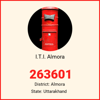 I.T.I. Almora pin code, district Almora in Uttarakhand