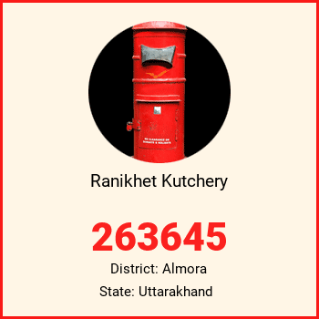 Ranikhet Kutchery pin code, district Almora in Uttarakhand