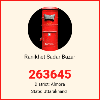 Ranikhet Sadar Bazar pin code, district Almora in Uttarakhand