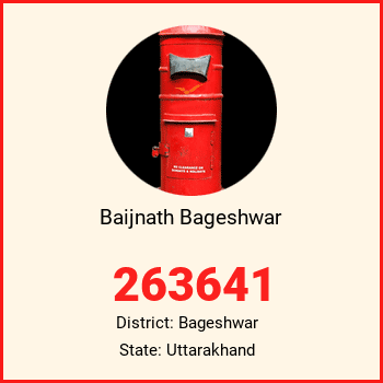 Baijnath Bageshwar pin code, district Bageshwar in Uttarakhand