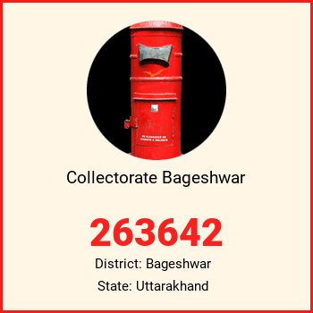Collectorate Bageshwar pin code, district Bageshwar in Uttarakhand