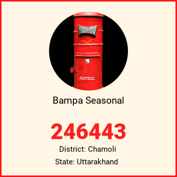 Bampa Seasonal pin code, district Chamoli in Uttarakhand