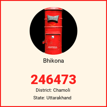 Bhikona pin code, district Chamoli in Uttarakhand