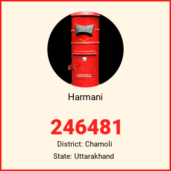 Harmani pin code, district Chamoli in Uttarakhand