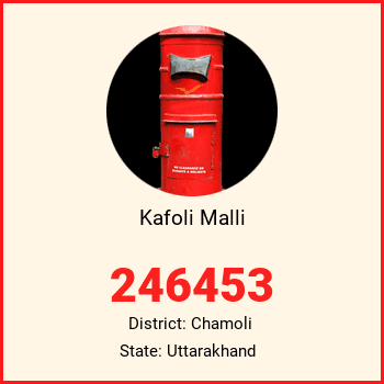 Kafoli Malli pin code, district Chamoli in Uttarakhand