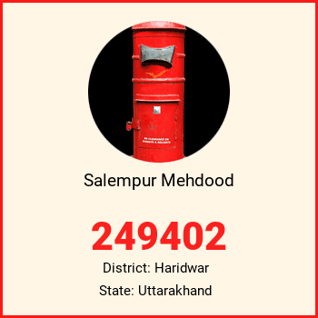 Salempur Mehdood pin code, district Haridwar in Uttarakhand