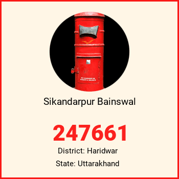 Sikandarpur Bainswal pin code, district Haridwar in Uttarakhand