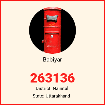 Babiyar pin code, district Nainital in Uttarakhand