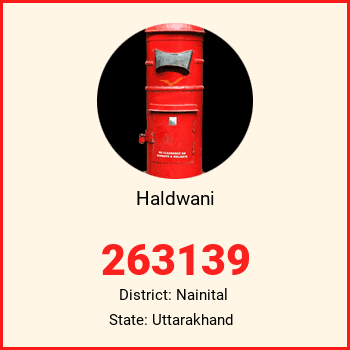 Haldwani pin code, district Nainital in Uttarakhand