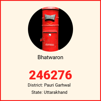 Bhatwaron pin code, district Pauri Garhwal in Uttarakhand
