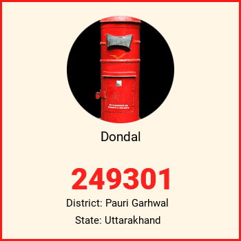 Dondal pin code, district Pauri Garhwal in Uttarakhand