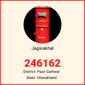Jagsiakhal pin code, district Pauri Garhwal in Uttarakhand
