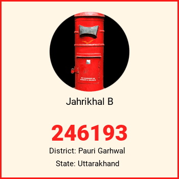 Jahrikhal B pin code, district Pauri Garhwal in Uttarakhand