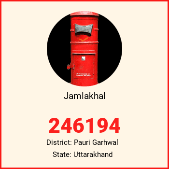 Jamlakhal pin code, district Pauri Garhwal in Uttarakhand