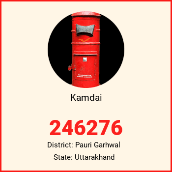 Kamdai pin code, district Pauri Garhwal in Uttarakhand