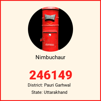 Nimbuchaur pin code, district Pauri Garhwal in Uttarakhand
