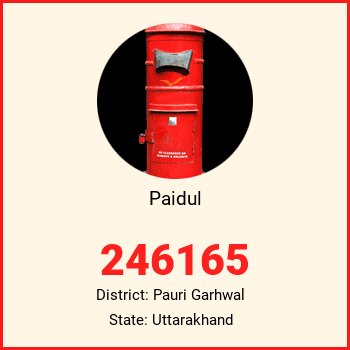 Paidul pin code, district Pauri Garhwal in Uttarakhand