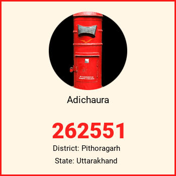Adichaura pin code, district Pithoragarh in Uttarakhand