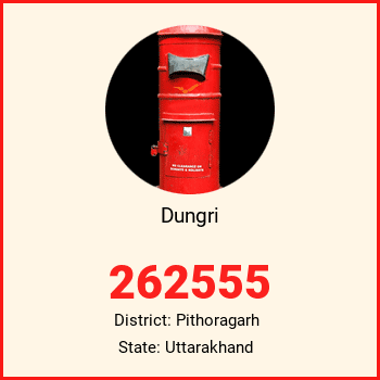 Dungri pin code, district Pithoragarh in Uttarakhand