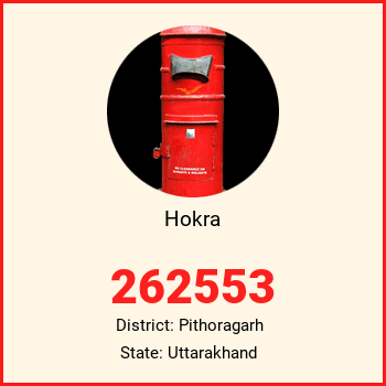 Hokra pin code, district Pithoragarh in Uttarakhand