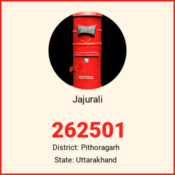 Jajurali pin code, district Pithoragarh in Uttarakhand