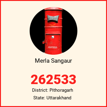 Merla Sangaur pin code, district Pithoragarh in Uttarakhand