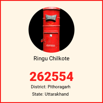 Ringu Chilkote pin code, district Pithoragarh in Uttarakhand