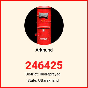 Arkhund pin code, district Rudraprayag in Uttarakhand