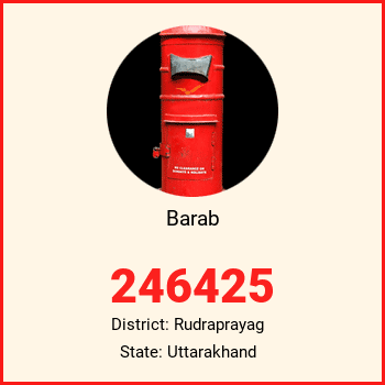 Barab pin code, district Rudraprayag in Uttarakhand