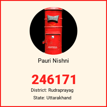 Pauri Nishni pin code, district Rudraprayag in Uttarakhand