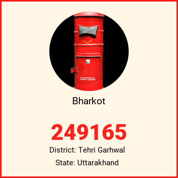 Bharkot pin code, district Tehri Garhwal in Uttarakhand