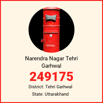 Narendra Nagar Tehri Garhwal pin code, district Tehri Garhwal in Uttarakhand