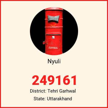 Nyuli pin code, district Tehri Garhwal in Uttarakhand