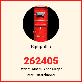 Bijitipattia pin code, district Udham Singh Nagar in Uttarakhand