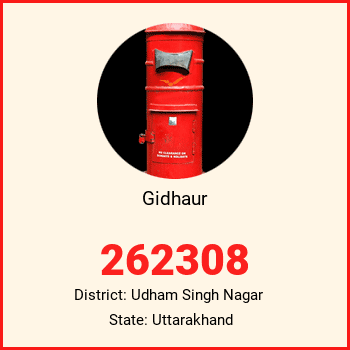 Gidhaur pin code, district Udham Singh Nagar in Uttarakhand