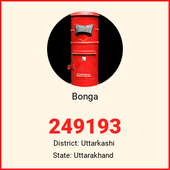 Bonga pin code, district Uttarkashi in Uttarakhand
